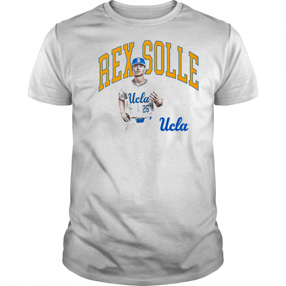 Rex Solle UCLA Bruins Baseball NCAA Division I Portrait t-shirt