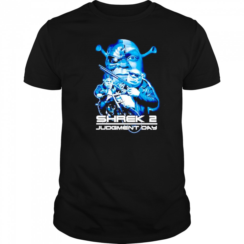 Shrek 2 Judgment day shirt