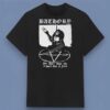 Bathory You Don’t Move Me (I Don’t Give A Fuck) Shirt