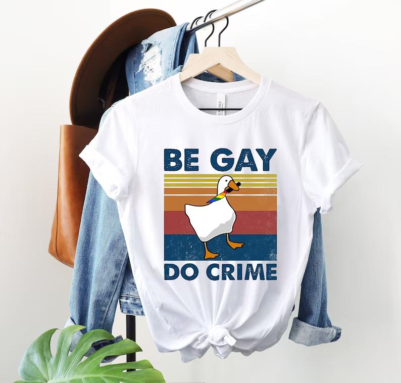 Be Gay Do Crime T-shirt
