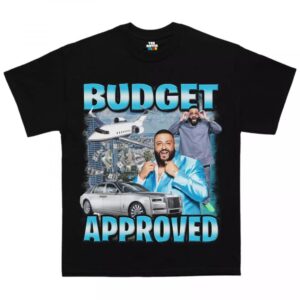 Budjet Approved Dj Khaled T-shrit