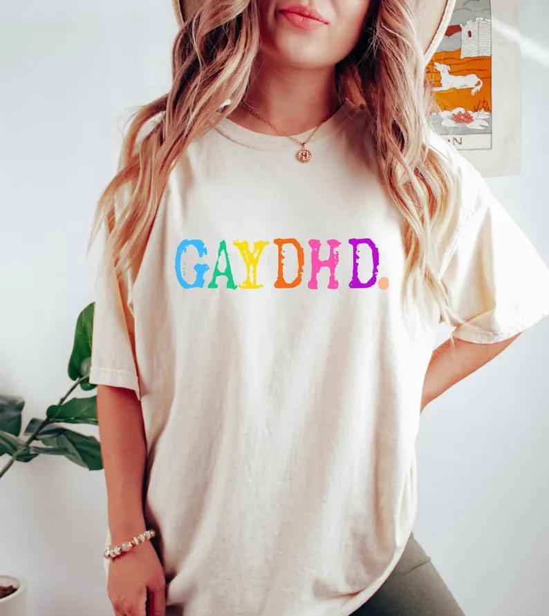 GayDHD T-shirt