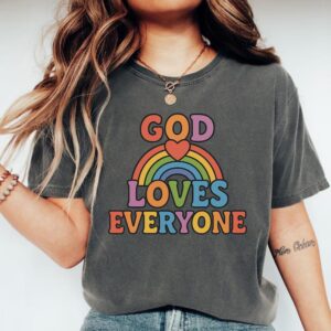 God Loves Everyone Rainbow Shirt