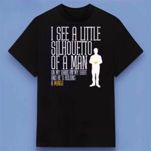 I See a Little Silhouetto of a Man Bohemian Rhapsody Queen Lyrics Shirt