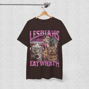 Lesbians Eat What Shirt