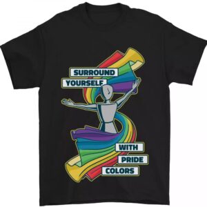 Lgbt Surround Yourself Gay Pride Colori T-shirt