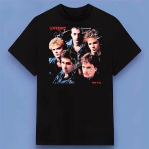 Loverboy Keep It Up Shirt
