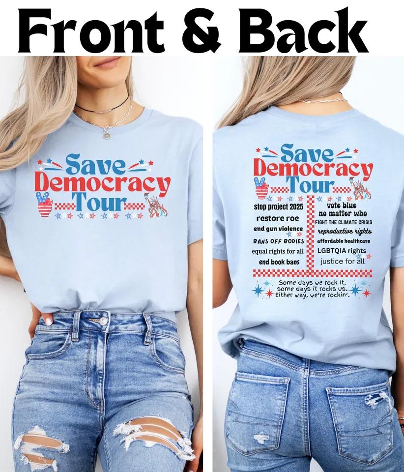 Save Democracy Tour Shirt, Vote Blue Shirt