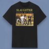 Slaughter Spend My Life Shirt