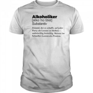 Alcoholic Definition T-shirt