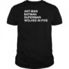 Ant-Man Batman Superman Wolves In Five shirt