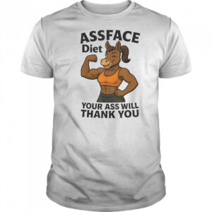 Assface Diet Your Ass Will Thank You Ripped Donkey T-Shirt