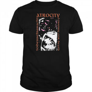 Atrocity Todessehnsucht T-shirt