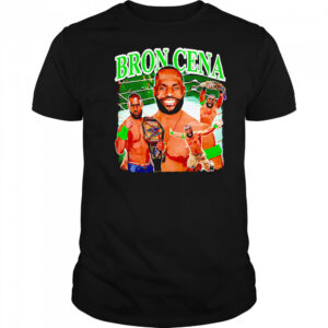 Bron Cena shirt