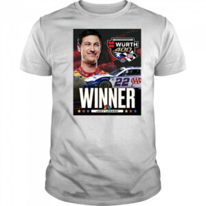 Congratulate Joey Logano Winner NASCAR Cup Series Texas Motor Speedway Wurth 400 t-shirt