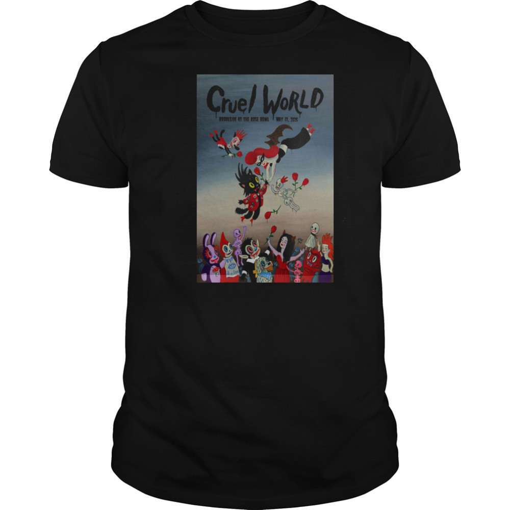 Cruel World Brookside Golf Course Pasadena CA May 17 2025 Tour Shirt Cruel World Brookside Golf Course Pasadena CA May 17 2025 Tour Shirt