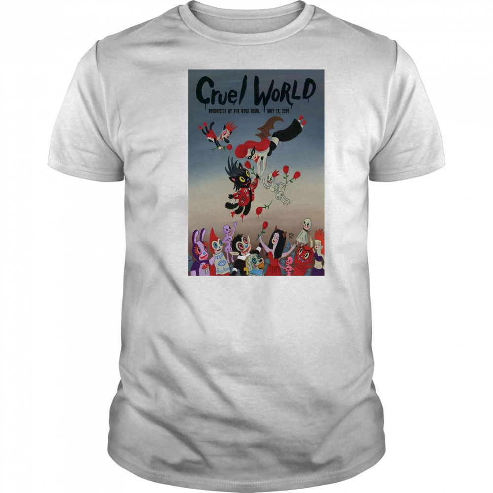 Cruel World Brookside Golf Course, Pasadena, CA May 17 2025 Tour t-shirt