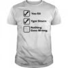Erinjoeldry You Sit Ygor Steers Nothing Goes Wrong 2025 t-shirt