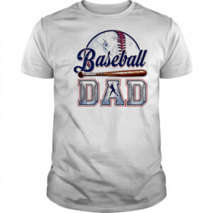 Funny baseball dad shirt