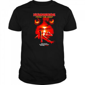 Humanoids from the Deep shirt