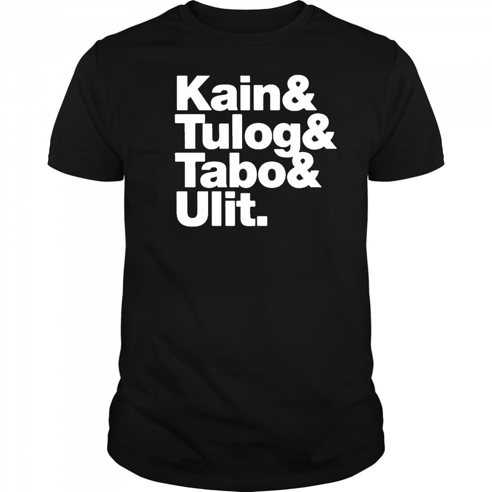 Kain Tulog Tabo Ulit Shirt