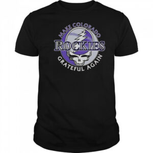 Make Colorado Rockies Grateful Again T-Shirt