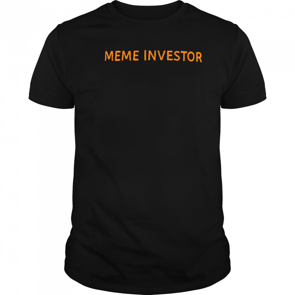 Meme Investors shirt