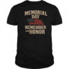 Memorial Day Remember And Honor T-Shirt