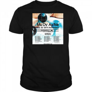 Mu Dv Ay Ne L.d. 50 25th Anniversary Sep 11 Dubuque, Ia Sep 13 Waukee, Ia Sep 14 Chicago, Il Poster t-shirt