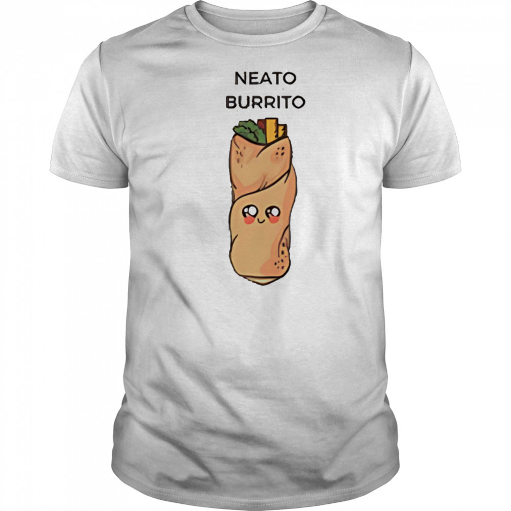 Neato Burrito Mexican food shirt