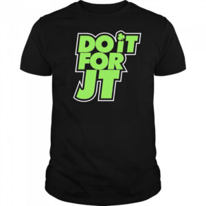 Noa Dalzell Do It For Jt Celtics shirt