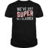 Official We’ve got Super Oli Glasner T-Shirt