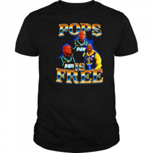 Pops is free shirt