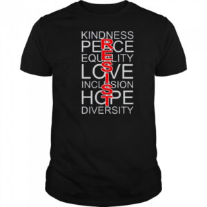 Resists kindness peace love hope shirt