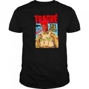 Revolution Ibrahim Traoré Feed The People shirt