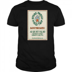 Stone Family Field Trip Zephyr Lodge Liberty Lake WA August 9-10 2025 Tour t-shirt