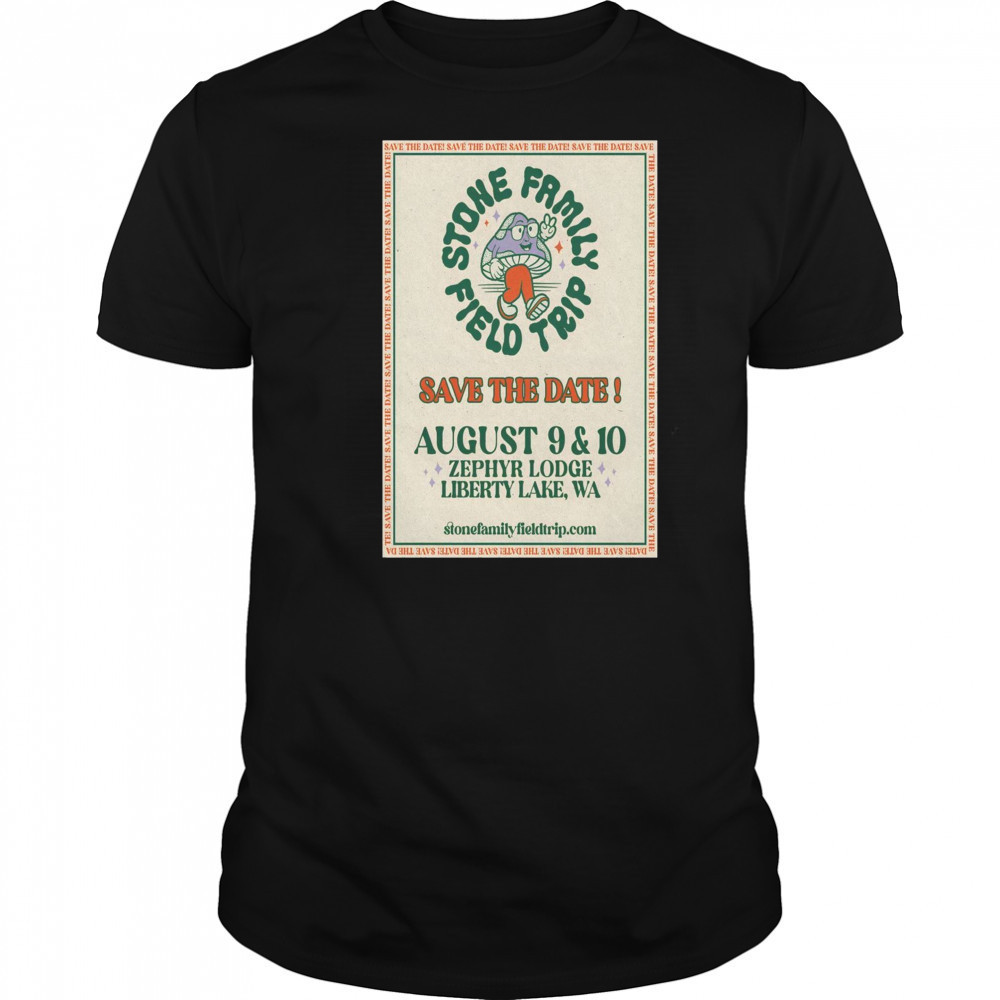 Stone Family Field Trip Zephyr Lodge Liberty Lake WA August 9-10 2025 Tour t-shirt