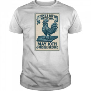 Stones River Revival May 10 2025 Shirt