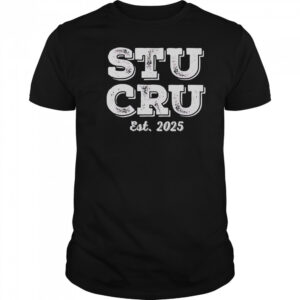 STU CRU Est 2025 T-Shirt