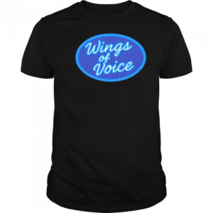 Wings of voice shirt