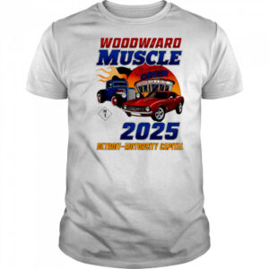 Woodward Muscle 2025 Detroit Motorcity Capital shirt