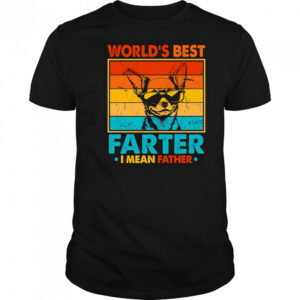 World’s Best Farter I Mean Father Fathers Day Funny Dad Dog shirt