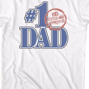 #1 Dad Kid Tested And Approved Father’s Day T-Shirt