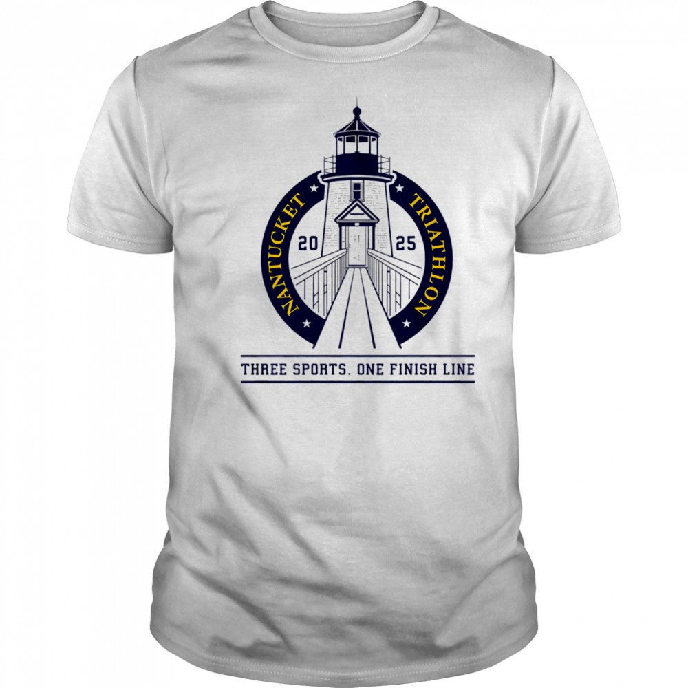2025 Nantucket Triathlon three sports one finish line shirt