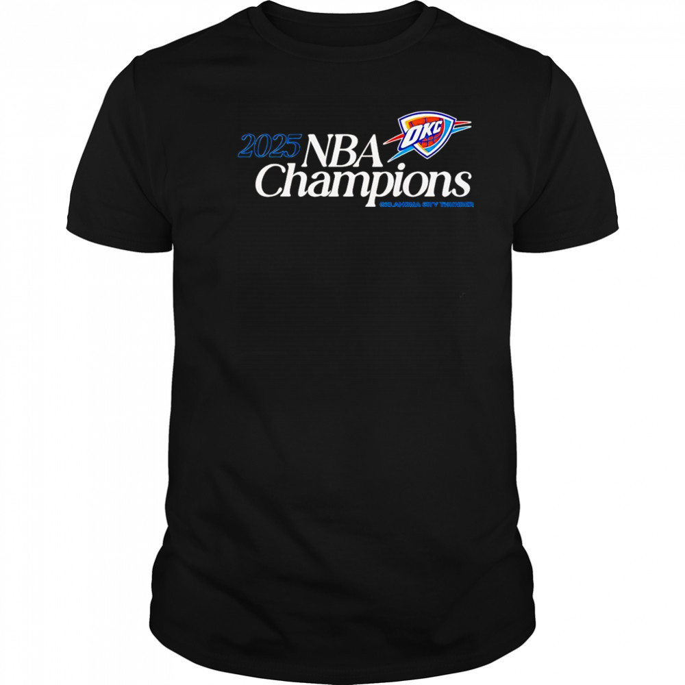 2025 NBA Champions Oklahoma City Thunder shirt