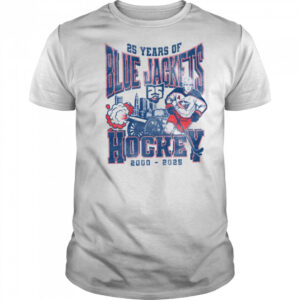 25 years of Blue Jackets hockey 2000 2025 where I’m from shirt