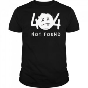 404 Not Found Programmer shirt