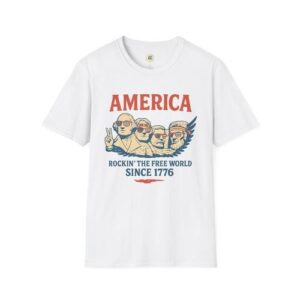 America Rockin’ in the Free World Since 1776, Fourth of July, Independence Day