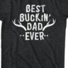 Best Buckin' Dad Ever T-Shirt