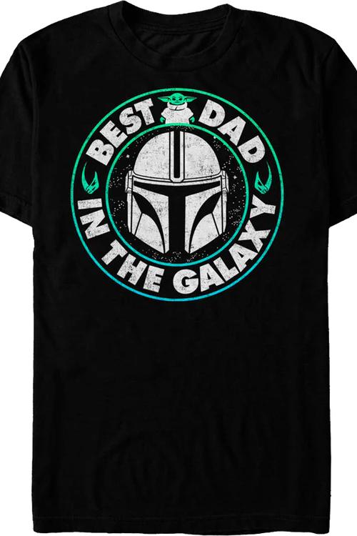 Best Dad In The Galaxy The Mandalorian Star Wars T-Shirt